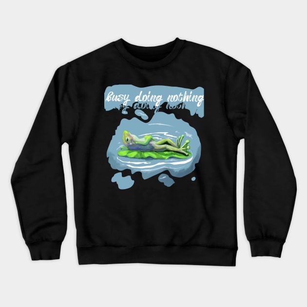 busy doing nothing Crewneck Sweatshirt by SULY